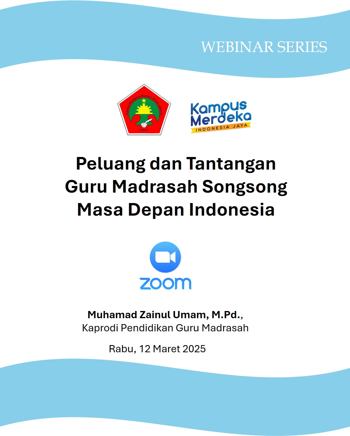 Webinar IPRIJA: Bekali Guru Madrasah Hadapi Peluang dan Tantangan Pendidikan Masa Depan