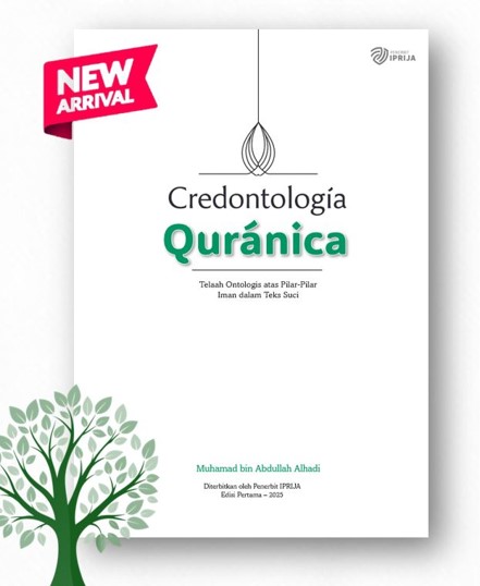 Credontologia Quranica: Telaah Ontologis atas Pilar-Pilar Iman dalam Teks Suci