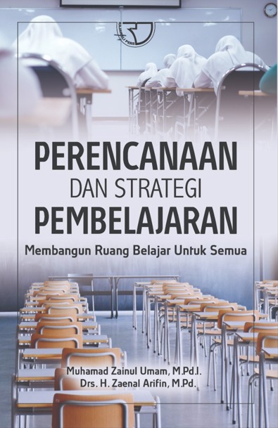 Perencanaan dan Strategi Pembelajaran: Membangun Ruang Belajar untuk Semua